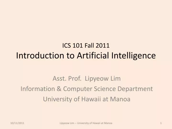 ics 101 fall 2011 introduction to artificial intelligence