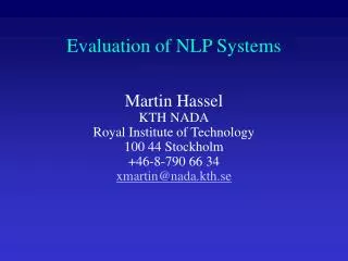 Evaluation of NLP Systems