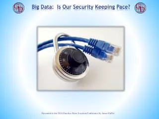 Big Data: Is Our Security Keeping Pace?