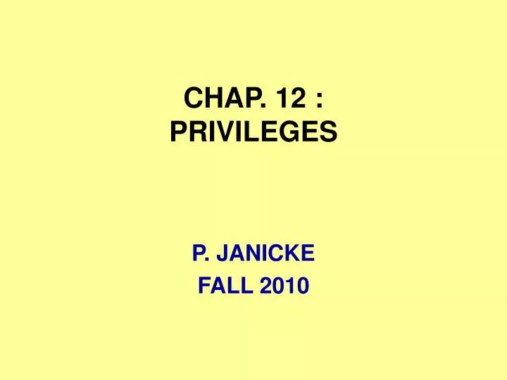 chap 12 privileges