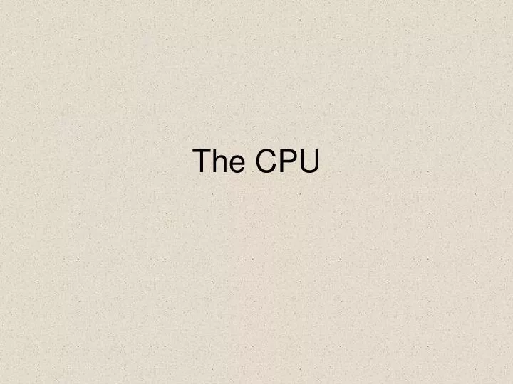 the cpu