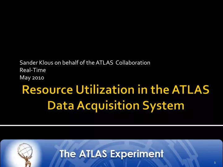 sander klous on behalf of the atlas collaboration real time may 2010