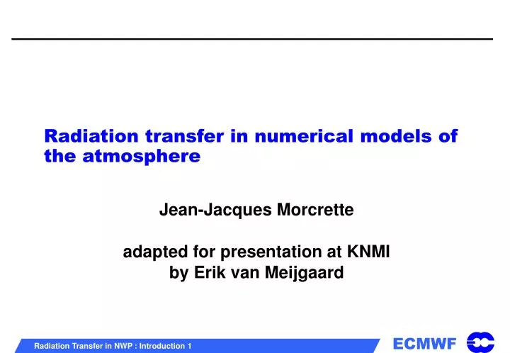 radiation transfer in numerical models of the atmosphere