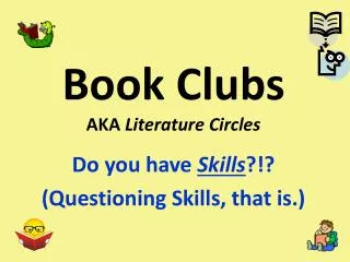 Book Clubs AKA Literature Circles