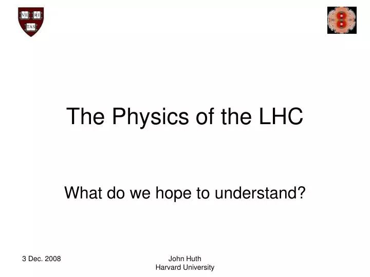 the physics of the lhc