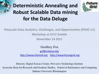 Deterministic Annealing and Robust Scalable Data mining for the Data Deluge