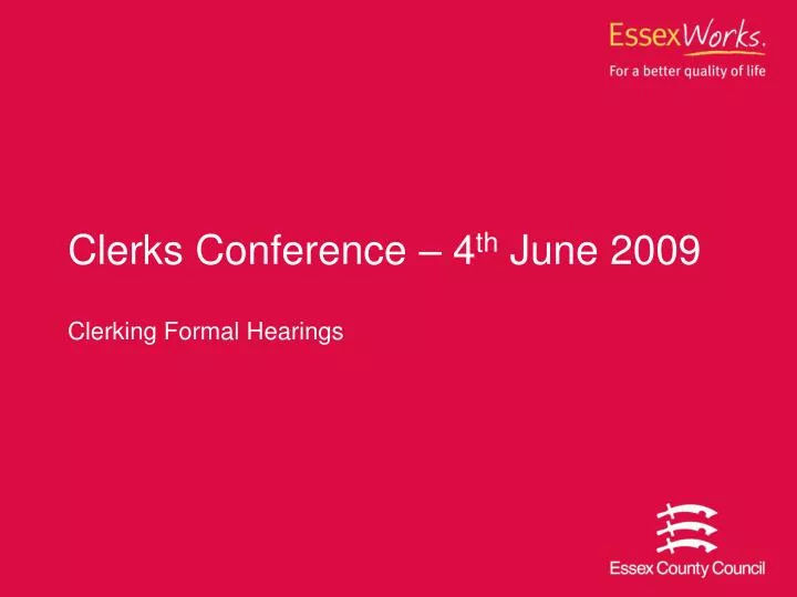 clerks conference 4 th june 2009