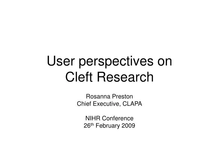 user perspectives on cleft research