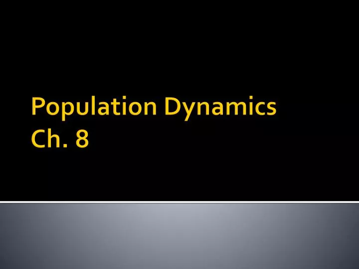 population dynamics ch 8