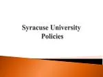 Syracuse University Policies - slide 1