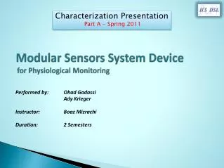Modular Sensors System Device for Physiological Monitoring