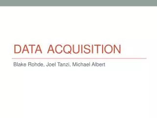 dATA acquisition