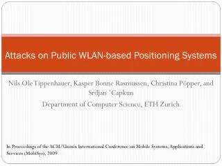 Attacks on Public WLAN-based Positioning Systems