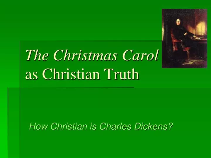 the christmas carol as christian truth