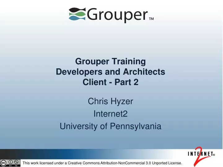 grouper training developers and architects client part 2
