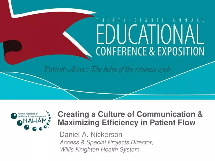 creating a culture of communication maximizing efficiency in patient flow