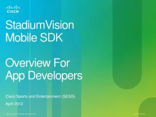 StadiumVision Mobile SDK Overview For App Developers