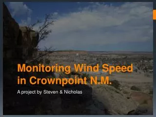 Monitoring Wind Speed in Crownpoint N.M.
