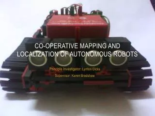 Co-operative Mapping and Localization of Autonomous Robots