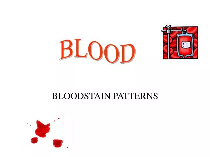 bloodstain patterns