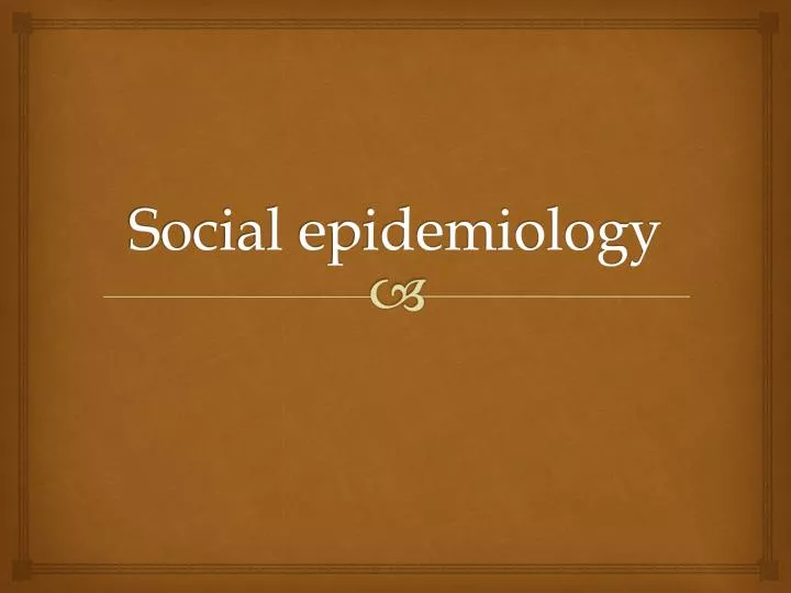 social epidemiology