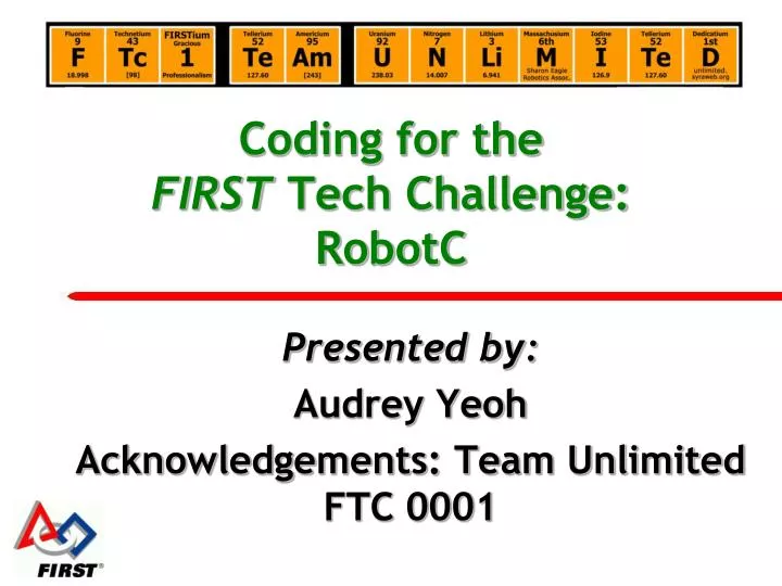 coding for the first tech challenge robotc