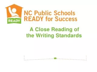 A Close Reading of the Writing Standards