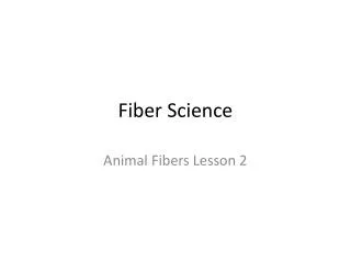 Fiber Science