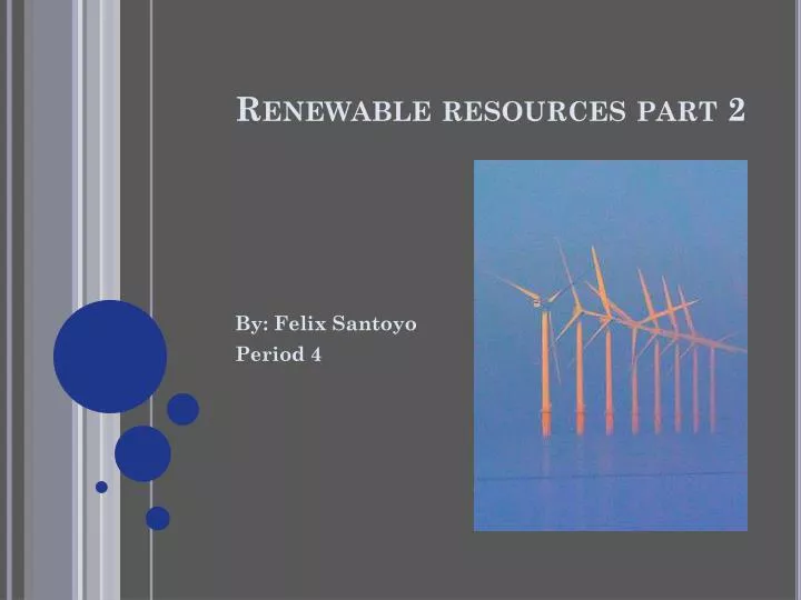 renewable resources part 2
