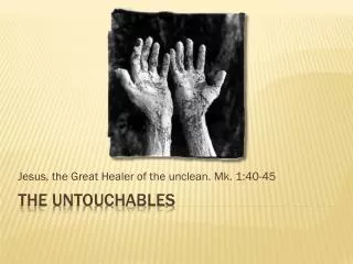 The Untouchables