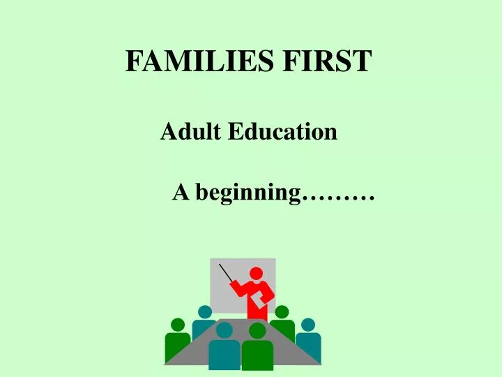 families first adult education a beginning