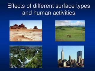 Effects of different surface types and human activities