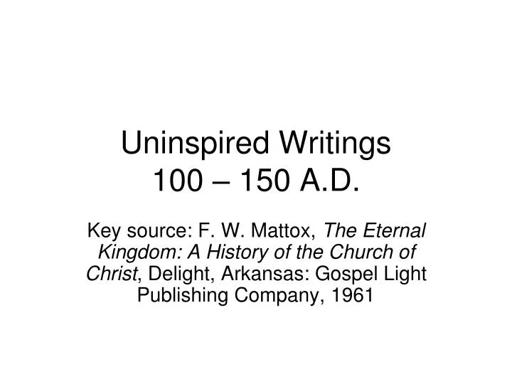uninspired writings 100 150 a d