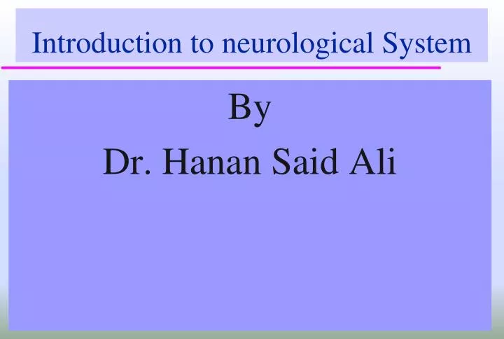 introduction to neurological system
