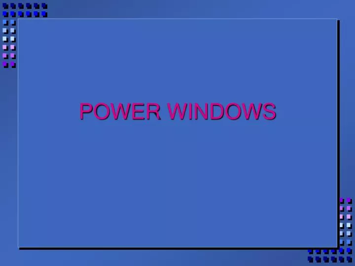 power windows
