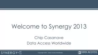 Welcome to Synergy 2013