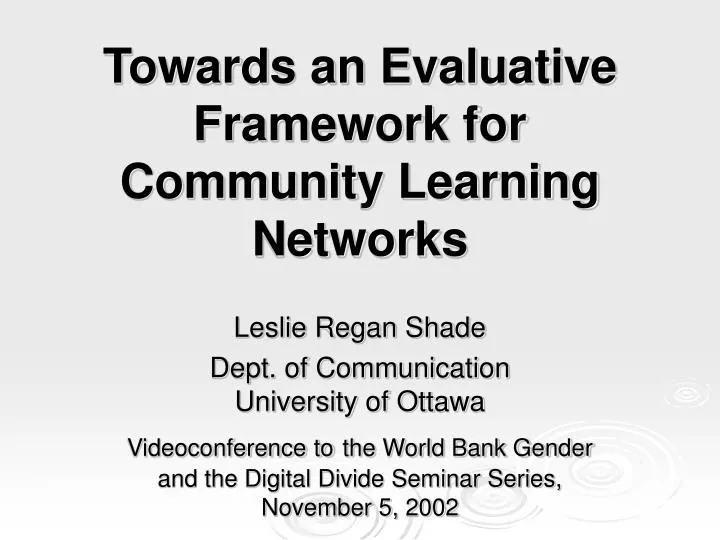 towards an evaluative framework for community learning networks