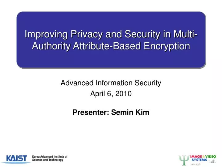 advanced information security april 6 2010 presenter semin kim