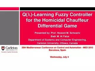 Q( ? )-Learning Fuzzy Controller for the Homicidal Chauffeur Differential Game