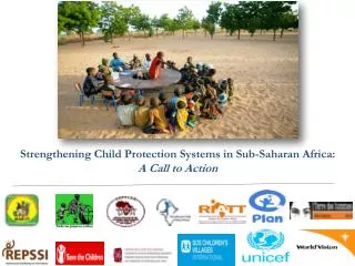 Strengthening Child Protection Systems in Sub-Saharan Africa: A Call to Action