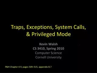 Traps, Exceptions, System Calls, &amp; Privileged Mode
