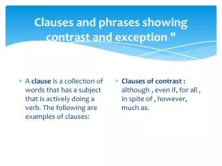 Clauses and phrases showing contrast and exception &quot;