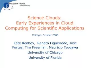 Science Clouds: Early Experiences in Cloud Computing for Scientific Applications