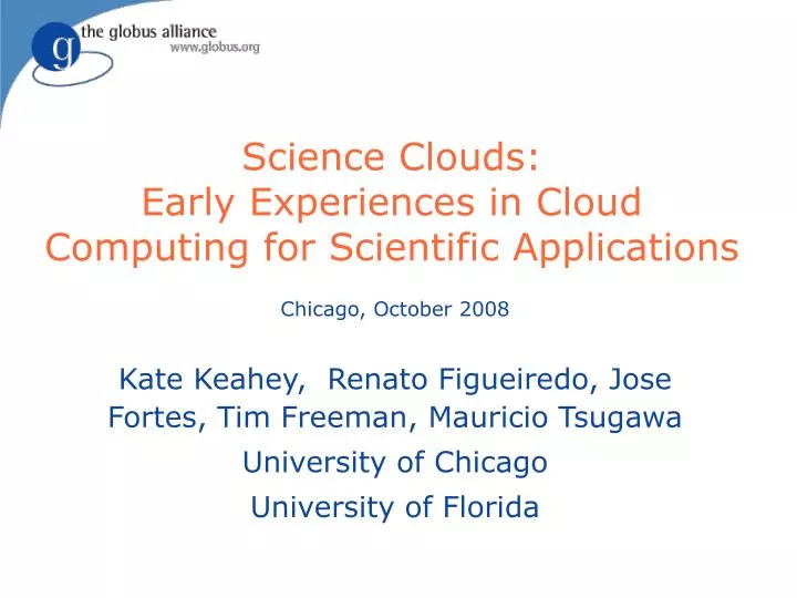 science clouds early experiences in cloud computing for scientific applications