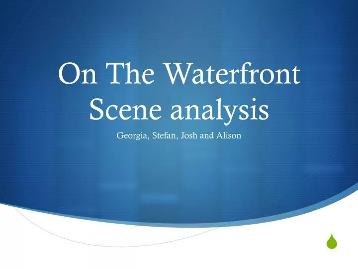 on the waterfront scene analysis
