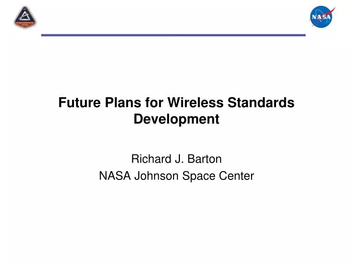 future plans for wireless standards development