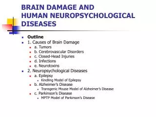 BRAIN DAMAGE AND HUMAN NEUROPSYCHOLOGICAL DISEASES