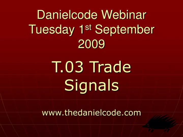 danielcode webinar tuesday 1 st september 2009