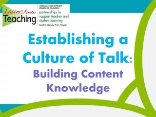 Establishing a Culture of Talk: