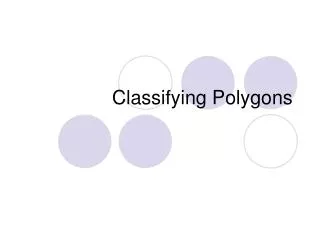 Classifying Polygons